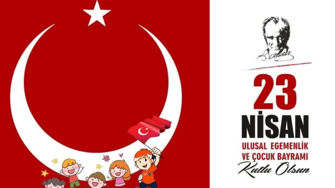 23 Nisan Ulusal Egemenlik ve Çocuk Bayramı